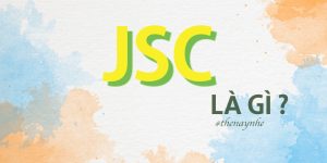 jsc là gì