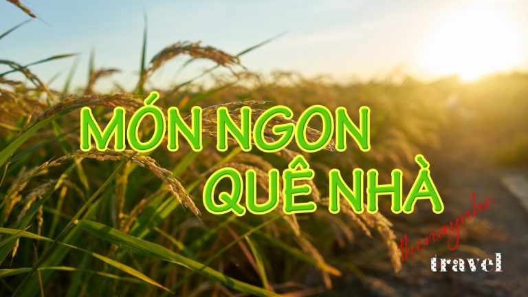 mon ngon que nha
