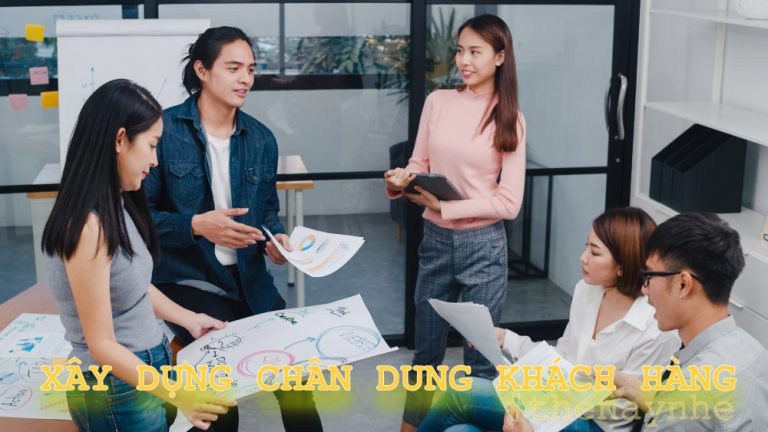 xay dung chan dung khach hang